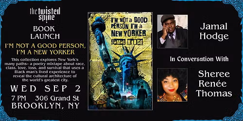 LAUNCH: I'M NOT A GOOD PERSON, I'M A NEW YORKER by Jamal Hodge