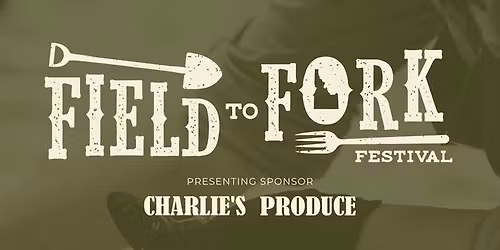 Field to Fork Festival - Boise