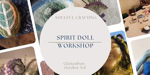 Spirit Doll Needle Felting Workshop