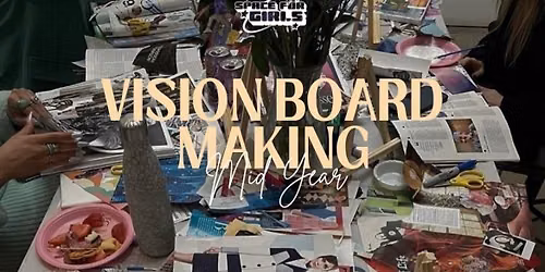 SFG: Vision Board Making \ud83d\udc8c