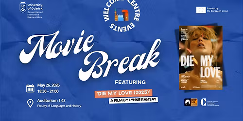 MOVIE BREAK: 'DIE MY LOVE (2025)'