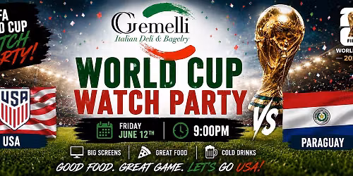 FIFA World Cup Watch Party at Gemelli!\u26bd