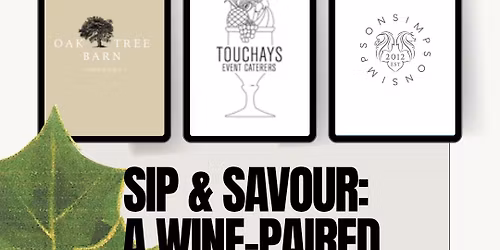 Sip&Savour:A Wine Paired Culinary Experience 