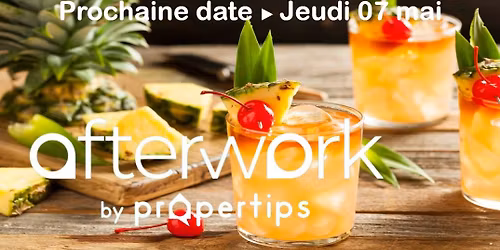 Afterwork Propertips