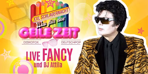 FANCY LIVE - Abschiedstournee XXL Schlagernacht in Coswig
