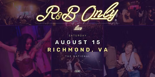 R&B ONLY LIVE - Richmond, VA