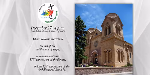 End of the Jubilee Year & Archdiocesan Commemorations