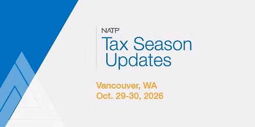 2026 NATP Tax Season Updates \u2013 Vancouver, WA