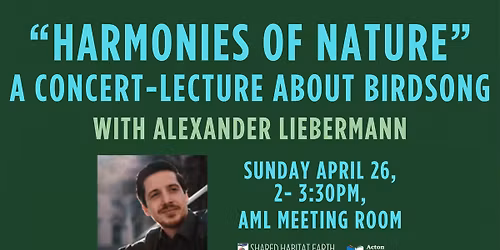 Harmonies of Nature - A concert-lecture about birdsong