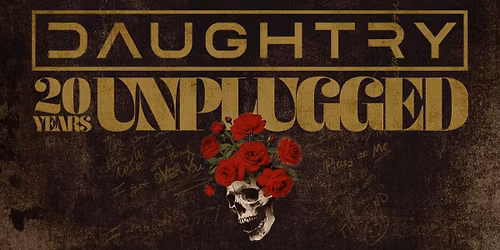 Daughtry - 20 Years Unplugged Tour