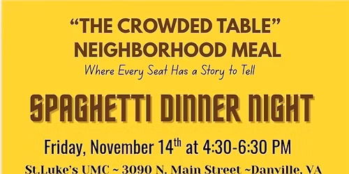 The Crowded Table: Neighborhood Spaghetti Dinner Night 