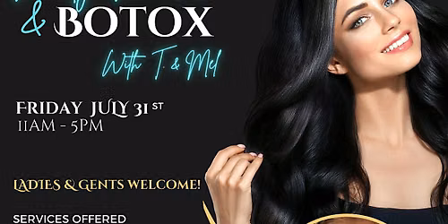 Beauty, Bubbles, Botox w\/ T & Mel