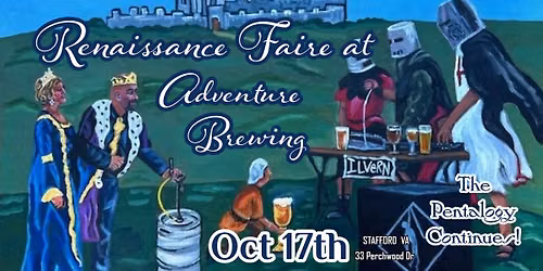 Renaissance Faire at Adventure Brewing...The Pentalogy Continues! 