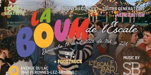 La Boum de l'Escale \ud83d\udc83 #4\u00e8me \u00e9dition