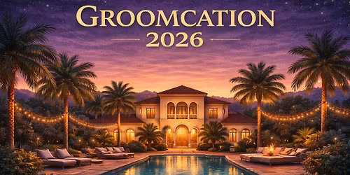 Groomcation 2026