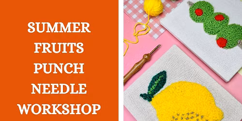 Summer Fruits Punch Needle Art Workshop