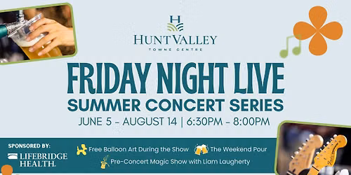 Friday Night Live: Summer Concert Series