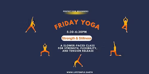 Friday Yoga (Free): Strength & Stillness