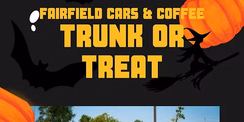 Fairfield Cars and Coffee Trunk or Treat 2025