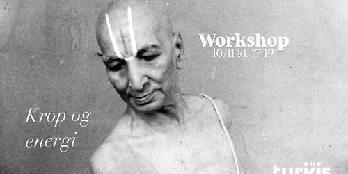 Yoga workshop p\u00e5 turkis #5: Krop og energi