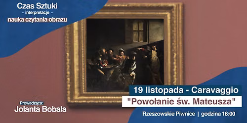 "Powo\u0142anie \u015aw. Mateusza"| Czas sztuki \u2013 interpretacje. Nauka czytania obraz\u00f3w