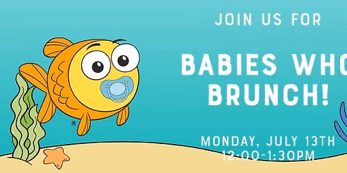 Babies Who Brunch!