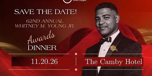 62nd Annual Whitney M. Young Jr. Awards Dinner