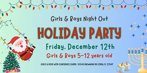 Girls & Boys Night Out 'Holiday Party'