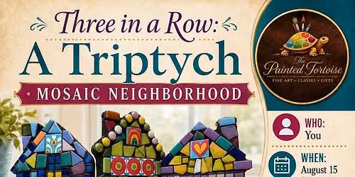 Three in a Row: A Triptych Mosaic Neighborhood