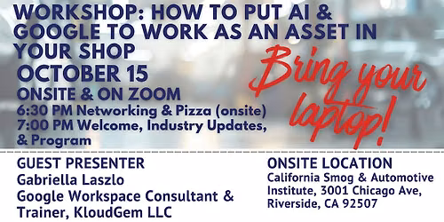 WORKSHOP: HOW TO PUT AI & GOOGLE TO WORK AS AN ASSET IN YOUR SHOP