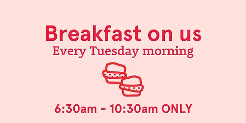 Free Breakfast Tuesday