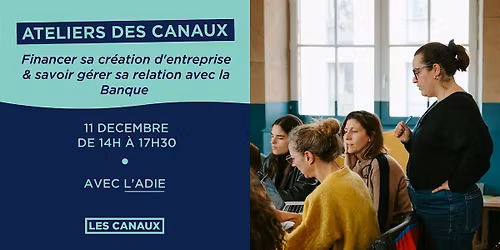 Atelier - Financer sa cr\u00e9ation d'entreprise (11\/12)