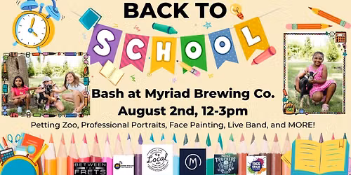 Back to School Bash at Myriad