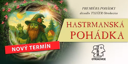 Hastrmansk\u00e1 poh\u00e1dka - p\u0159elo\u017een\u00e1 premi\u00e9ra