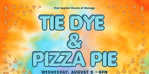 Summer Family Fun Night: Tie Dye and Pizza Pie