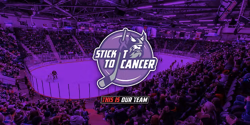 Trois-Rivi\u00e8res Lions @ Adirondack Thunder (Stick it to Cancer)