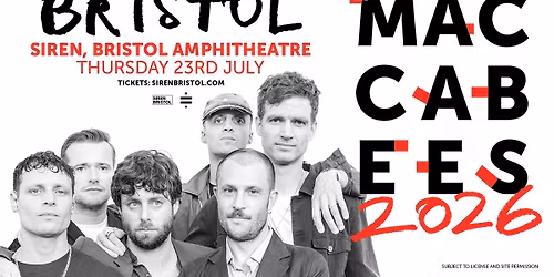 The Maccabees | Siren Bristol