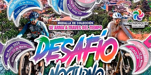 Desaf\u00edo NOCTURNO del Rehilete San Joaqu\u00edn Quer\u00e9taro 2026