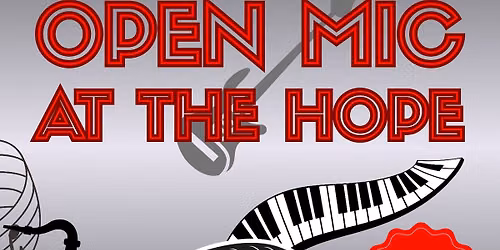 Open Mic At The Hope Hosted by Freddie Heppell