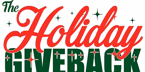 12 Annual Holiday Giveback & Toy Giveaway