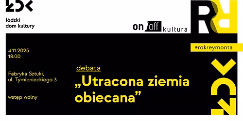 Utracona ziemia obiecana I debata 