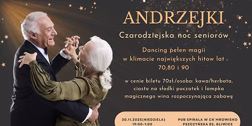 Andrzejki - Dancing dla Senior\u00f3w |Gliwice|Muzyka 70\/80\/90