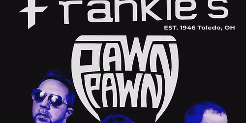 Pawn Pawn wsg\/ The Blank, Mentally Distrakted, & Access To Concrete Thurs June 11th