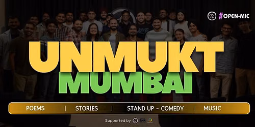 Unmukt's Mumbai - Poetry & Storytelling Open Mic