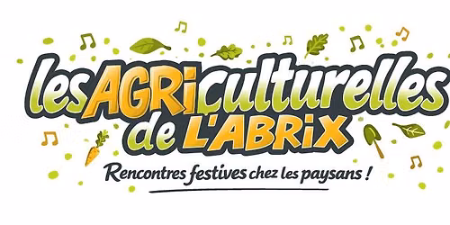 Agriculturelles de l'Abrix au Hameau de Byzantine le 6 Juin ! 