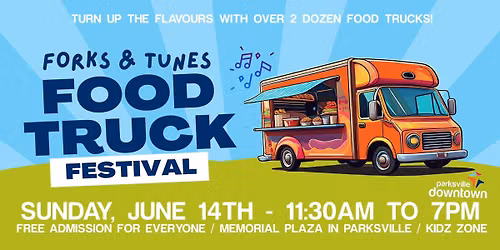 Forks & Tunes Food Truck Festival