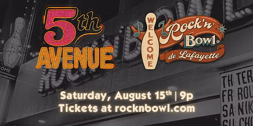 5th Avenue Band | Rock'n'Bowl\u00ae de Lafayette