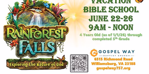 Rainforest Falls Vacation Bible School @ Gospel Way Baptsit Church