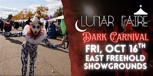 Lunar Faire Night Market 10\/16: Dark Carnival @ Freehold