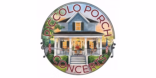 Piccolo Porch Concert (West Ashley)